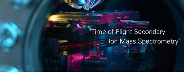 飛行時(shí)間二次離子質(zhì)譜分析(TOF-SIMS) 飛行時(shí)間二次離子質(zhì)譜分析(TOF-SIMS)